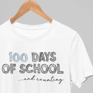 100 days of school shirt, 100th day of school shirt, fun pencil sketched 100 days of school and counting, teacher shirt for 100 days of school, milestone shirt