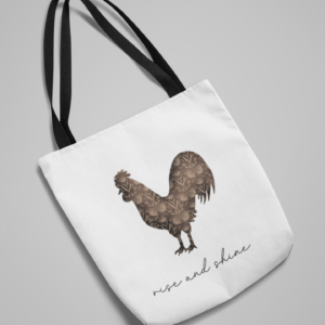 Rise And Shine Chicken Tote Bag